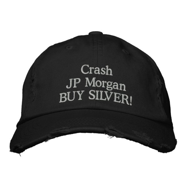 Gorra Bordada ¡Crash JP Morgan COMPRA PLATA! (Anverso)