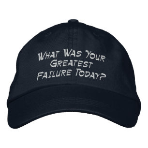 Gorra Bordada ¿Cuál Fue Tu Mayor Fracaso Hoy?