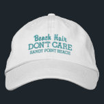 Gorra Bordada Divertido cabello de playa no le importa el nombre<br><div class="desc">Funny sombrero de béisbol que dice "El pelo de la playa no le importa". Añade el nombre de tu playa o pueblo de playa favorito (o borra). Cambie fácilmente el texto y el color gorra. Ideal para los días soleados en la playa o en el agua.</div>