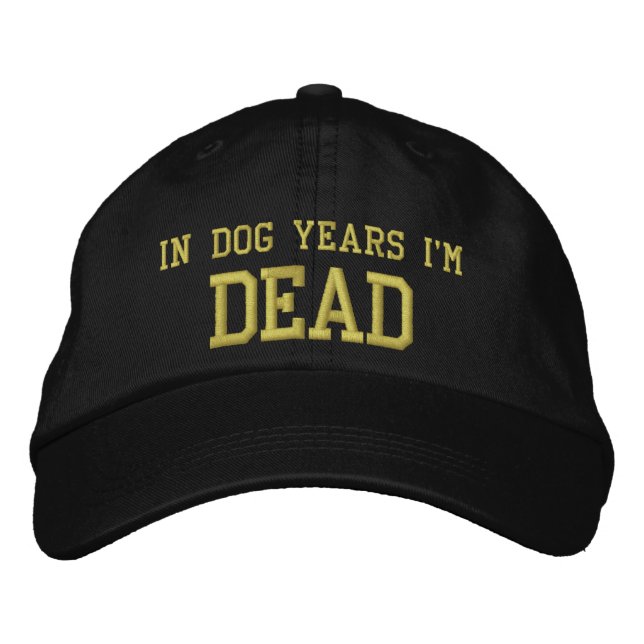Gorra Bordada En años de perro estoy muerto (Anverso)