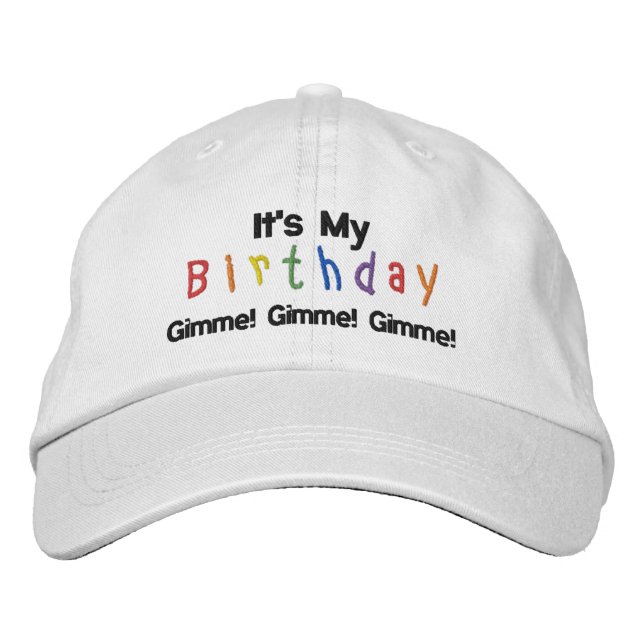 Gorra Bordada ¡Es mi cumpleaños, Gimme! ¡Dame! ¡Dame! (Anverso)