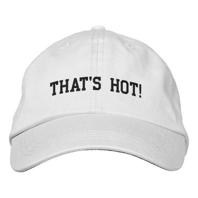 Gorra Bordada ¡Eso está caliente! (Anverso)
