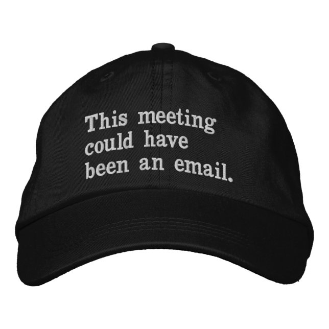Gorra Bordada Esta reunión podría haber sido un email gracioso d (Anverso)