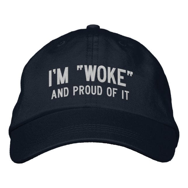 Gorra Bordada Estoy "WOKE" y orgulloso de ello (Anverso)