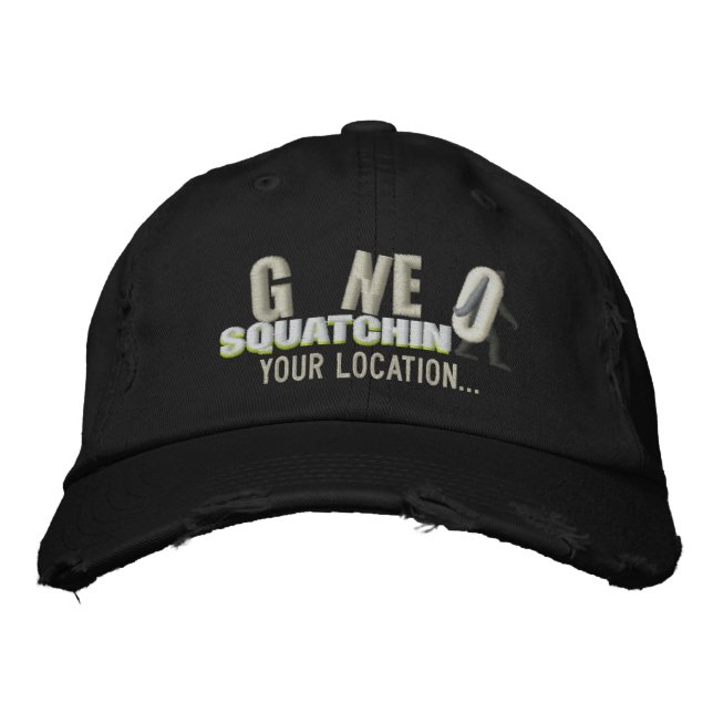 Gorra Bordada GONE SQUATCHIN Personalice su posición Cap (Anverso)