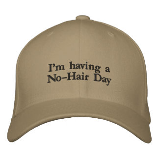 Gorra Bordada gorra: Estoy teniendo un día sin pelo