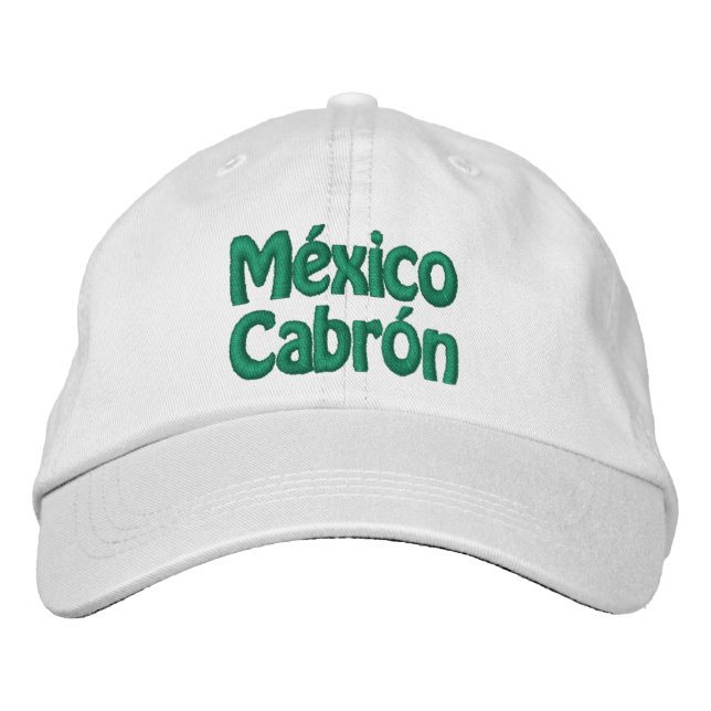 Gorra Bordada Gorrito Bordado México Cabrón (Anverso)