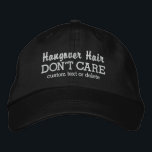 Gorra Bordada Gracioso pelo de resaca No importa texto personali<br><div class="desc">Funny sombrero de béisbol que dice "No importa el pelo de resaca". Agregue una línea de texto personalizado en la parte inferior: su evento, nombre, etc. Cambie fácilmente el texto y el color gorra. Ya sea que salgas por la noche o por la mañana después de una divertida noche, pronto...</div>