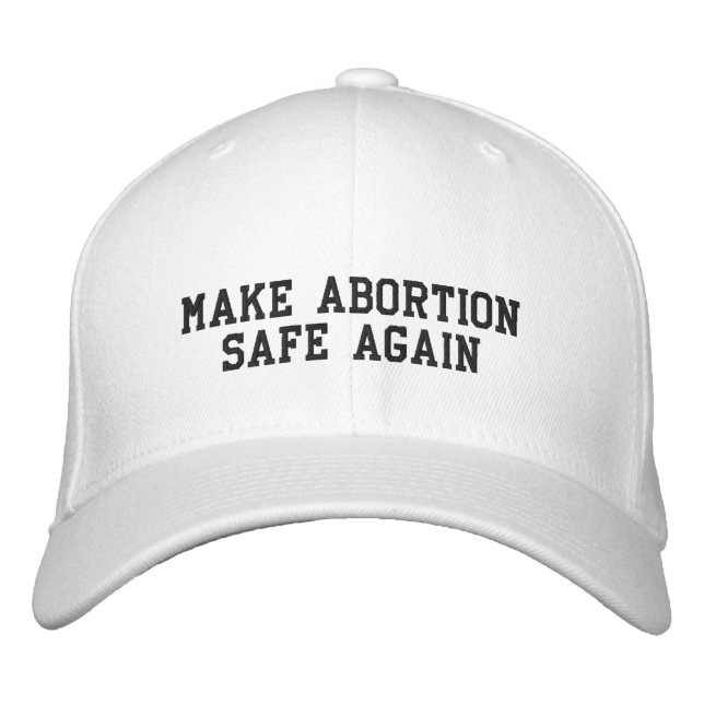 Gorra Bordada Hacer que el aborto sea seguro otra vez, elección  (Anverso)
