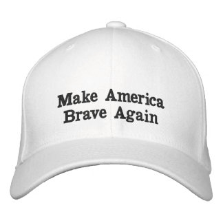 Gorra Bordada Hacer que Estados Unidos vuelva a ser valiente