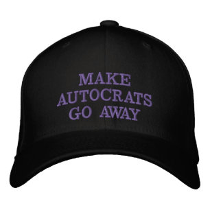 Gorra Bordada Hacer que los autócratas se vayan (alternando) Gor