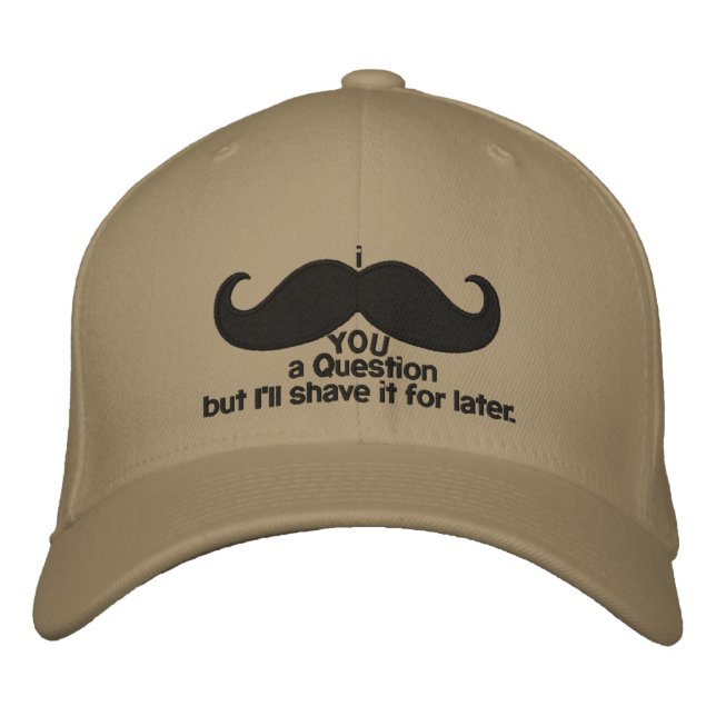 Gorra Bordada i mustache you a question (Anverso)
