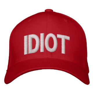 Gorra Bordada Idiota
