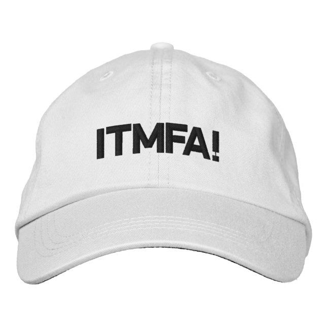 GORRA BORDADA ¡ITMFA! (Anverso)