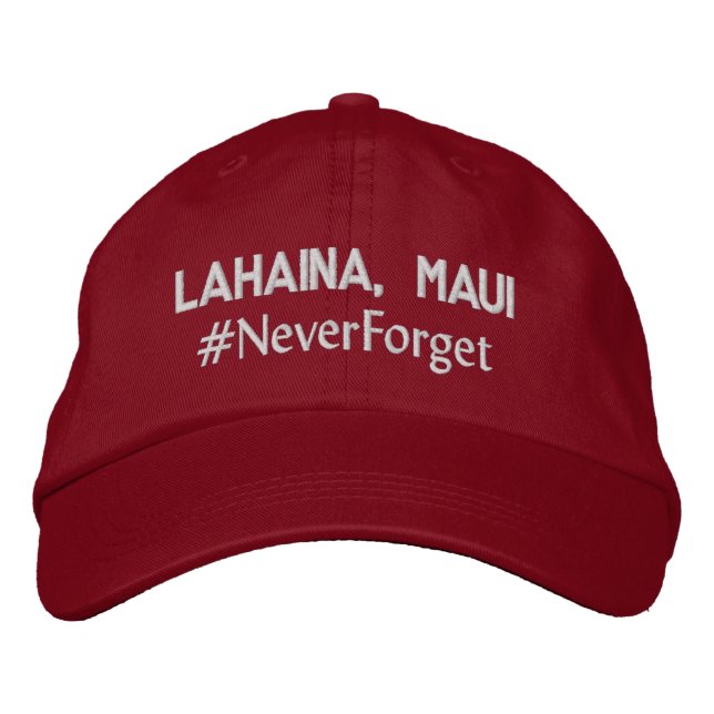 Gorra Bordada Lahaina, Maui #NeverForget Adjustable (Anverso)