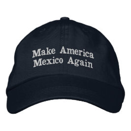 Gorra Bordada Make America Mexico Again