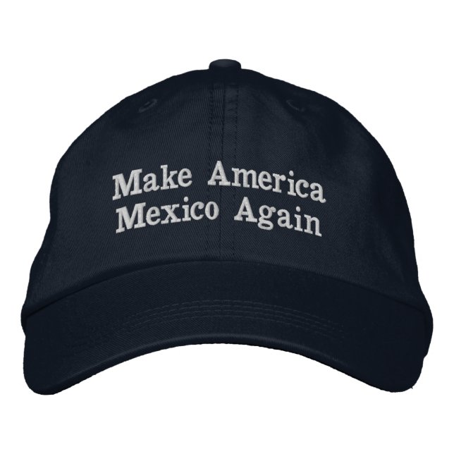 Gorra Bordada Make America Mexico Again (Anverso)