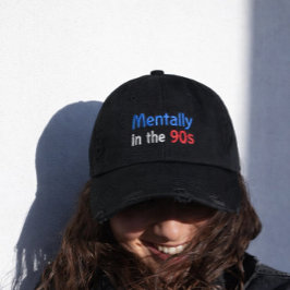 Gorra Bordada Mentally in the 90s Hat Embroidered Baseball Cap