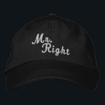 Gorra Bordada Mr. Right Scroll Text Black And White<br><div class="desc">Borrador Mr. Right Scroll Text In Black And White cap (este gorra se puede comparar con la tapa de Mrs. Always Right en la tienda). Sr. Right de Ricaso</div>