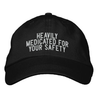 Gorra Bordada Muy medicado para su seguridad