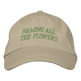 Gorra Bordada Naming All The Flowers
