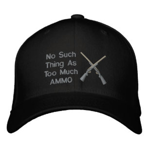 Gorra Bordada No hay tal cosa como demasiada munición