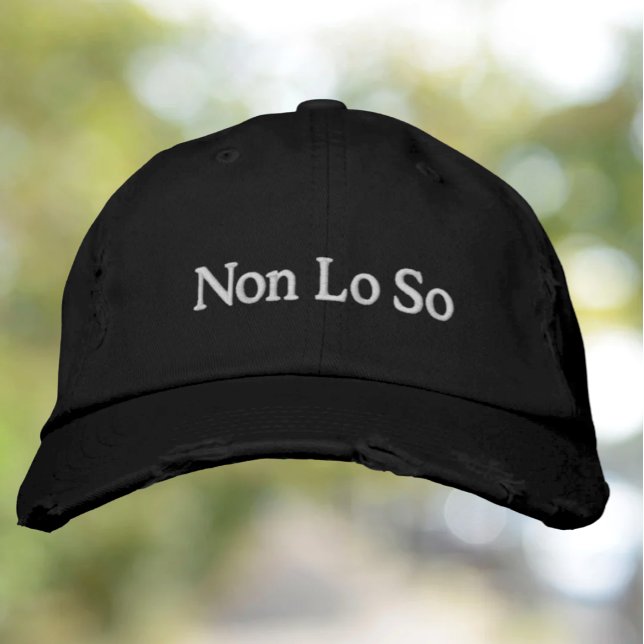 Gorra Bordada Non Lo So (no lo sé) Divertido italiano (Subido por el creador)