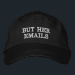 GORRA BORDADA PERO SUS CORREOS ELECTRÓNICOS<br><div class="desc">PERO SUS CORREOS ELECTRÓNICOS</div>