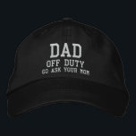 Gorra Bordada Personalizado de tipografía moderna y simple de Da<br><div class="desc">Dad Off Duty Simple Modern Typography Personalizado Embroidered Baseball Cap presenta el sencillo y moderno texto bordado "Papá,  fuera de servicio,  ve a tu mamá". Perfecto como regalo para el Día del Padre,  Navidades,  cumpleaños y más. Creado por Evco Studio www.zazzle.com/store/evcostudio</div>