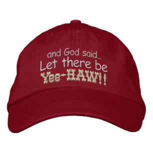 Gorra Bordada Que haya Yee HAW EmbroIDE Cap