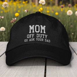 Gorra Bordada Regalo divertido para mamá fuera de servicio