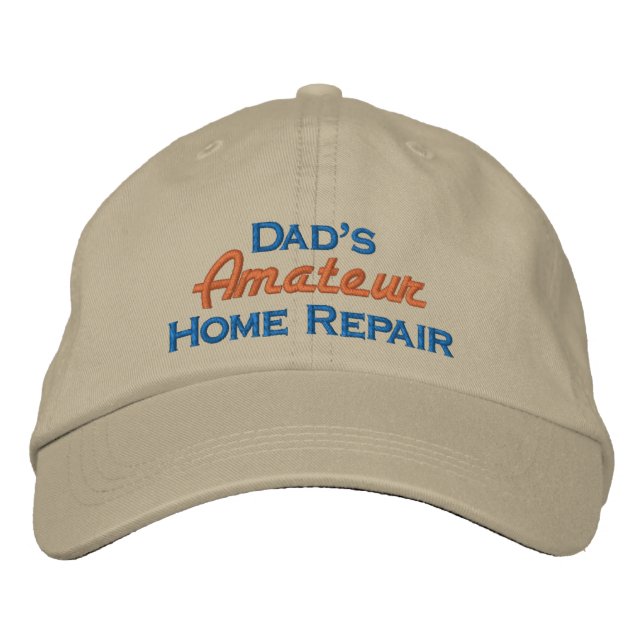Gorra Bordada Reparación del hogar amateur de papá (Anverso)