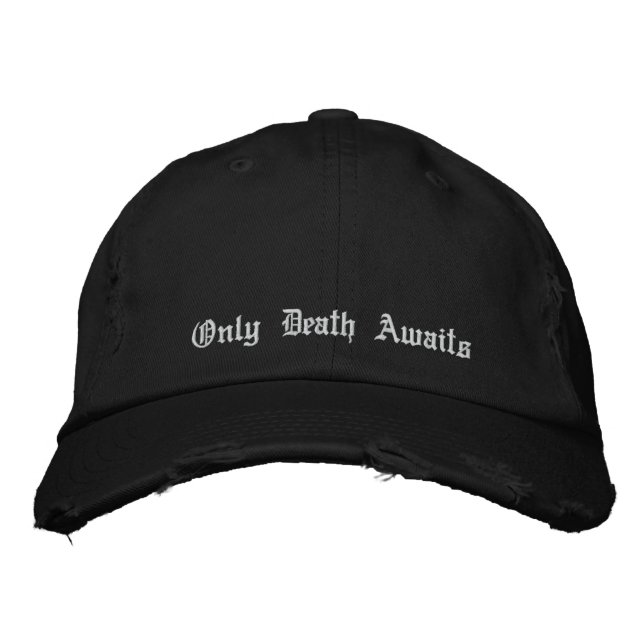 Gorra Bordada Sólo la muerte espera (Anverso)