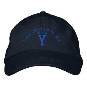 Gorra Bordada Sólo texto en días que terminan en bordado Y