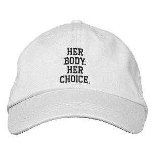Gorra Bordada Su cuerpo es su elección. Ataque al aborto por ele