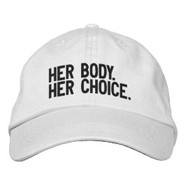 Gorra Bordada Su cuerpo es su elección. Buena opción a favor del