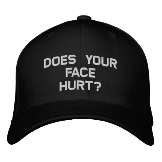 Gorra Bordada ¿Te Duele La Cara?