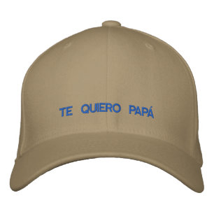 Gorra Bordada Te quiero Papa bordado