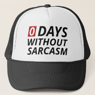 Gorra De Camionero 0 días sin sarcasmo