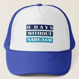 Gorra De Camionero 0 días sin sarcasmo