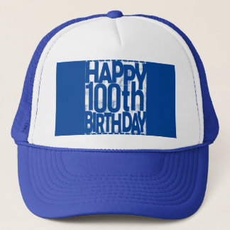 Gorra De Camionero 100.ª celebración de cumpleaños
