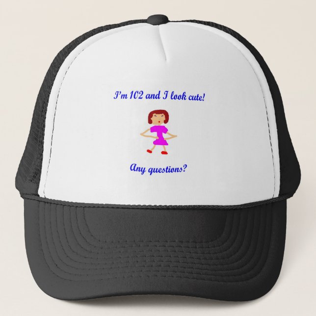 Gorra De Camionero ¡102 soy 102 y parezco lindo! (Anverso)