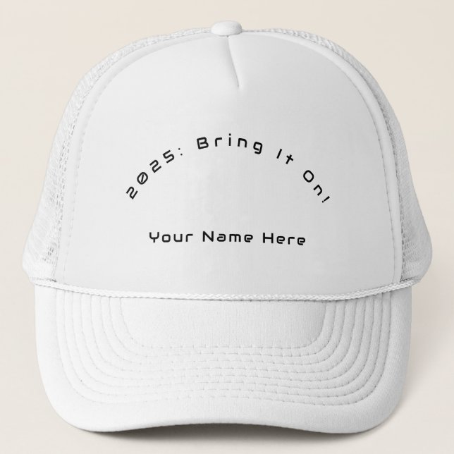 Gorra De Camionero 2025: Tráigalo A Su Nombre Aquí Personalizado (Anverso)
