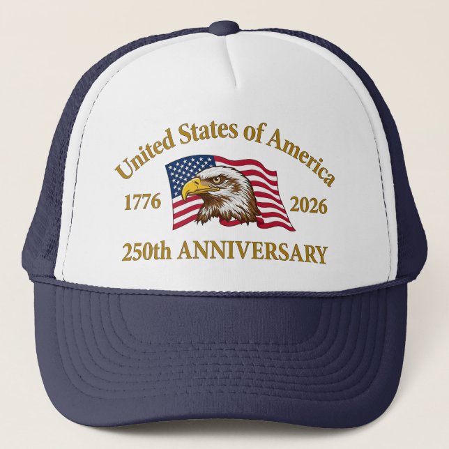 Gorra De Camionero 250th Anniversary USA Patriotic | 1776–2026 (Anverso)