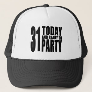 Gorra De Camionero 31ro cumpleaños divertidos: 31 hoy y aliste para