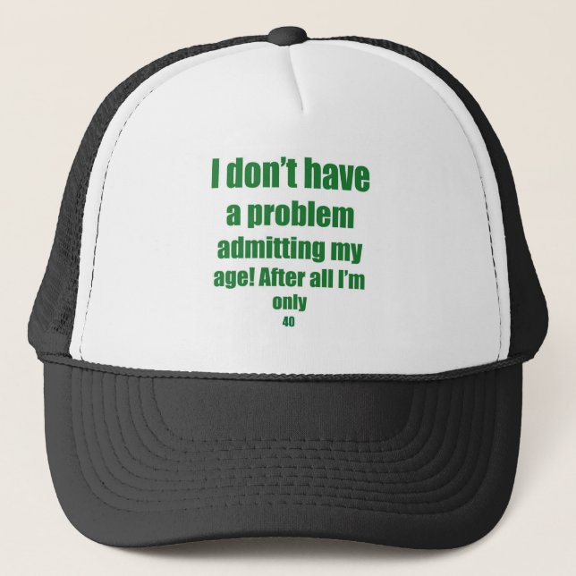 Gorra De Camionero 40 admita mi edad (Anverso)