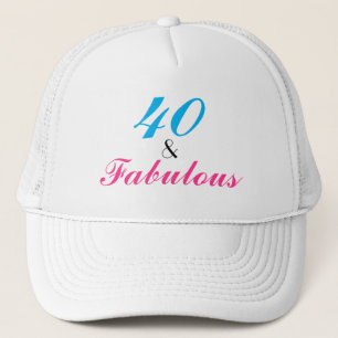 Gorra De Camionero 40 y fabuloso 40 cumpleaños
