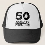 Gorra De Camionero ¡50.º Regalo de Cumpleaños!<br><div class="desc">50.º Regalos y ropa de cumpleaños con las palabras 50,  ¡edad de la perfección! Alta resolución y calidad muy superior para que pueda pedir con confianza.</div>