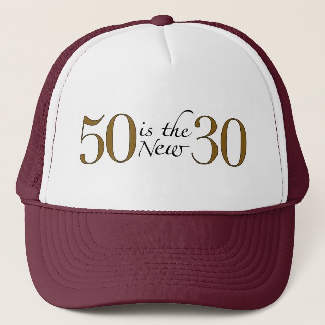 Gorra De Camionero 50 es los nuevos 30 (Anverso)