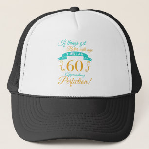 Gorra De Camionero 60.º cumpleaños mejor con la edad